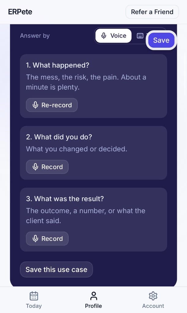 ERPete voice briefing with What happened, What did you do, and What was the result